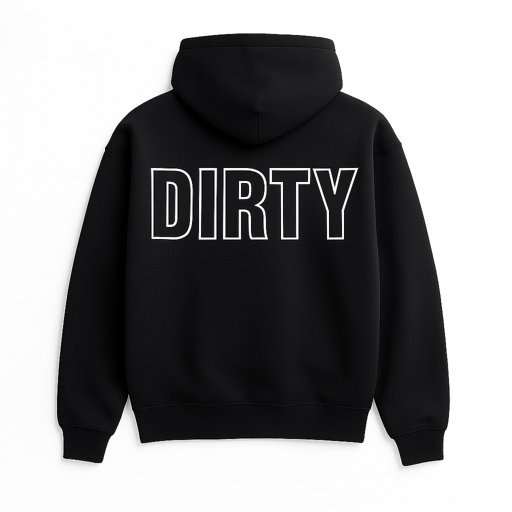 Born Dirty Hoodie