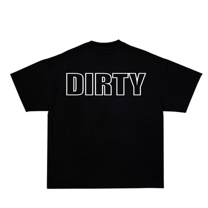 Born Dirty T-shirt