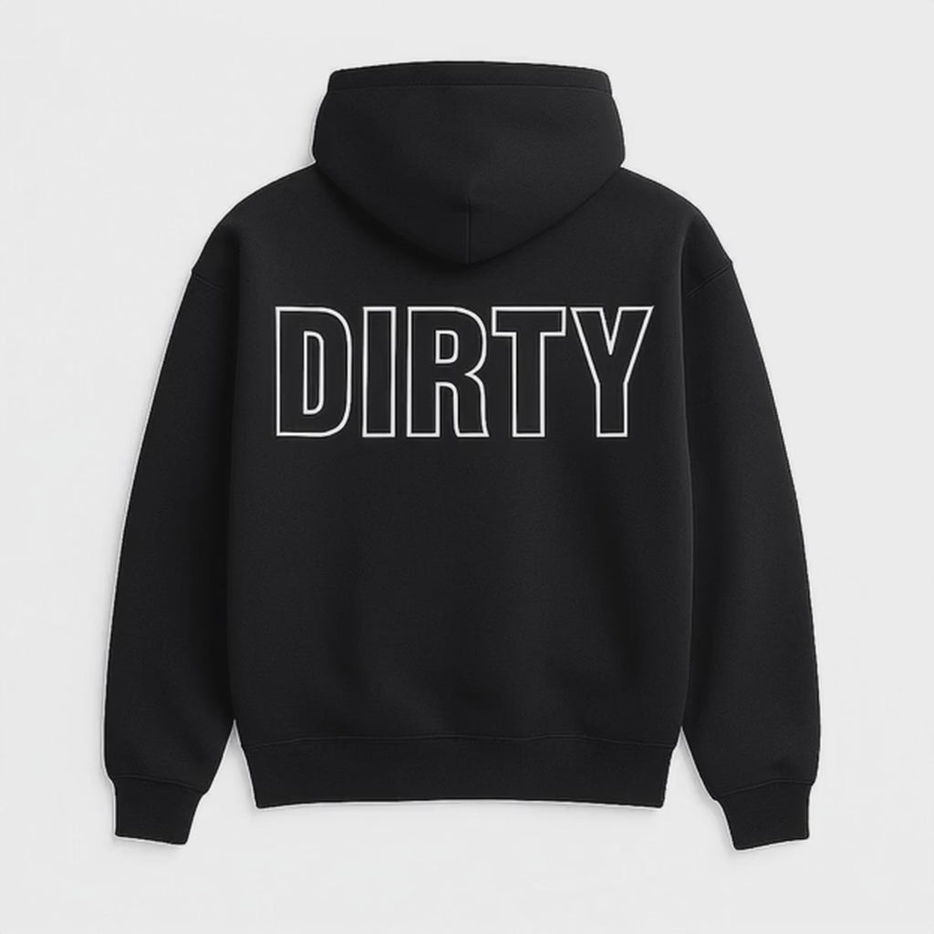 Born Dirty Hoodie