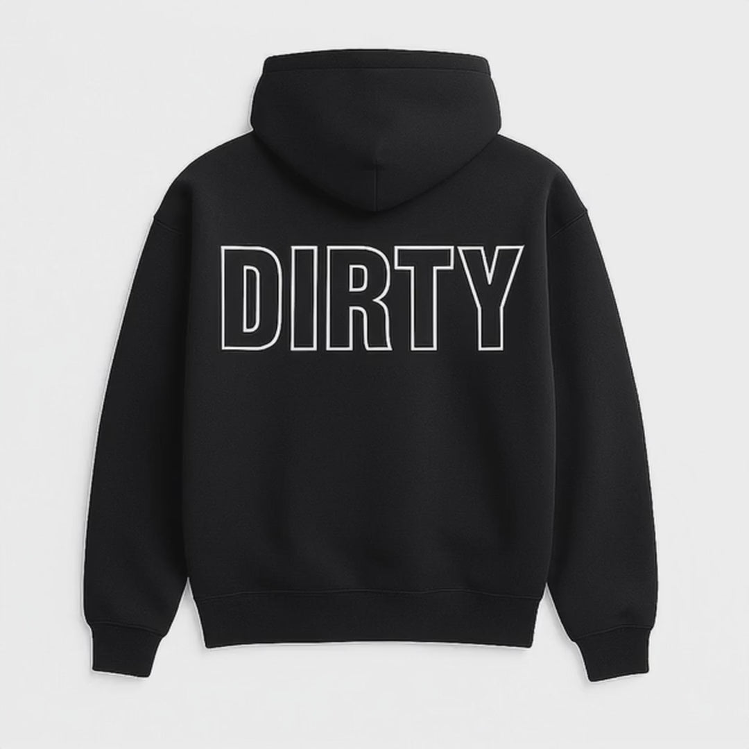 Born Dirty Hoodie