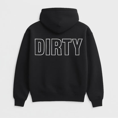Born Dirty Hoodie